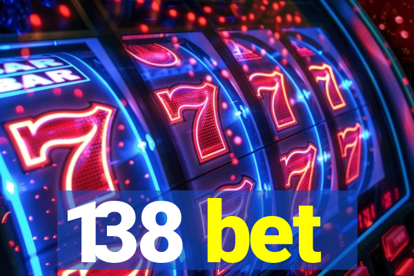 138 bet